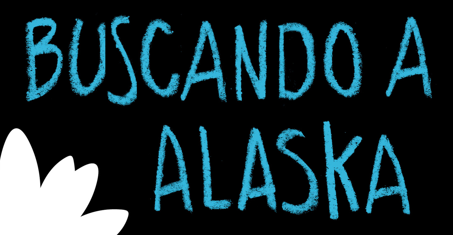 ”Buscando a Alaska” de John Green