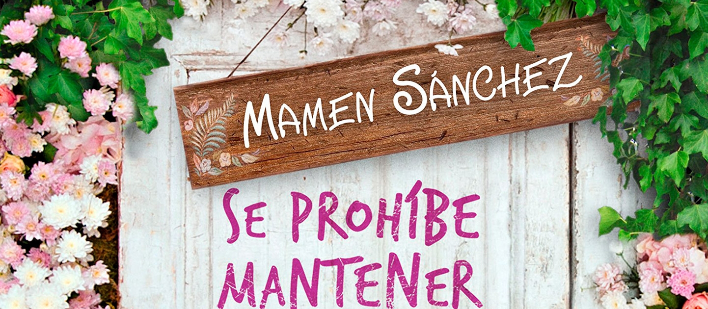 “Se prohíbe mantener afectos desmedidos en la puerta de la pensión” de Mamen Sánchez