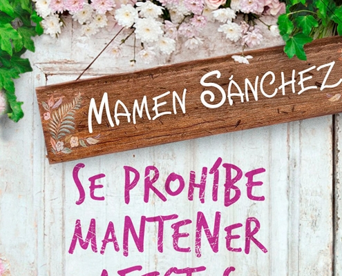 “Se prohíbe mantener afectos desmedidos en la puerta de la pensión” de Mamen Sánchez