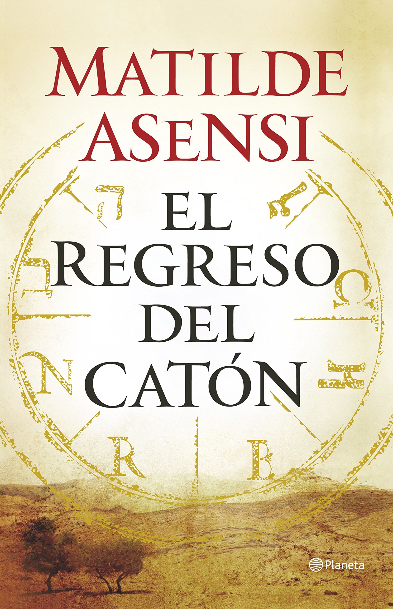 “El regreso del Catón” de Matilde Asensi