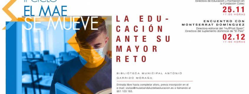 II CICLO EL MAE SE MUEVE: La educación ante su mayor reto