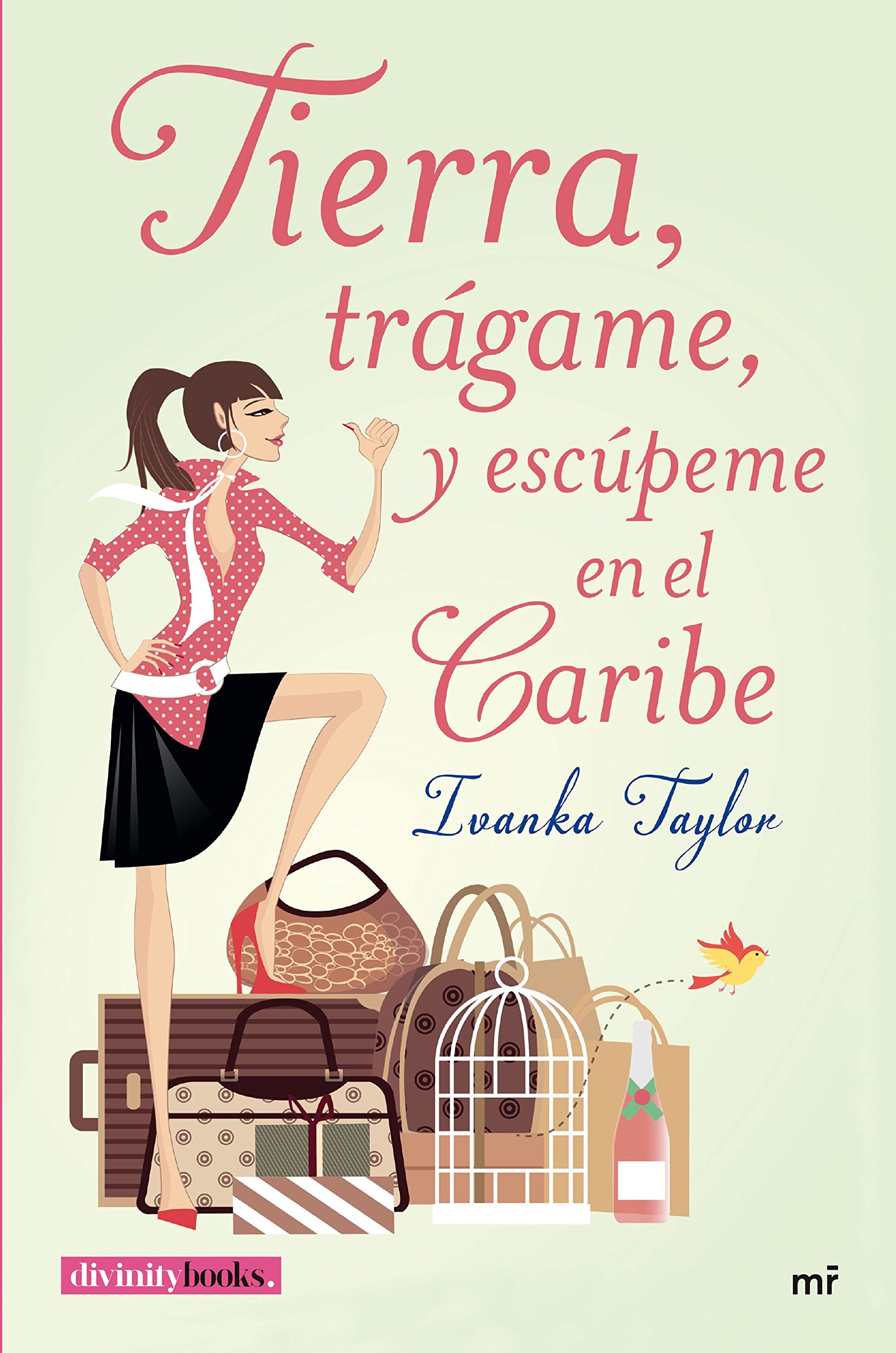 “Tierra trágame y escúpeme en el Caribe” Ivanka Taylor