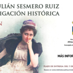 QUINTA EDICIÓN PREMIO JULIÁN SESMERO RUIZ DE INVESTIGACIÓN HISTÓRICA - CONVOCATORIA 2021