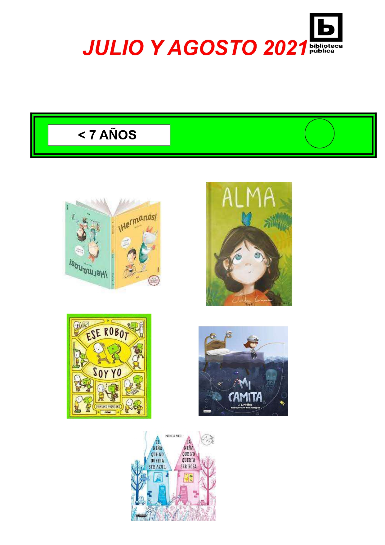 NOVEDADES INFANTILES / JUVENILES JULIO Y AGOSTO 2021