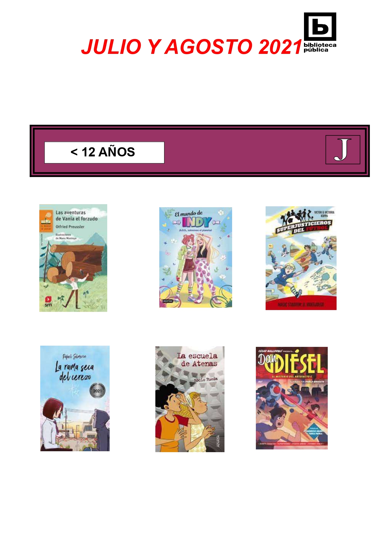 NOVEDADES INFANTILES / JUVENILES JULIO Y AGOSTO 2021