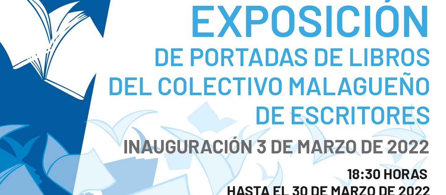 3 de marzo - Exposición de portadas de libros del Colectivo Malagueño de Escritores