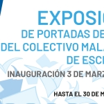 3 de marzo - Exposición de portadas de libros del Colectivo Malagueño de Escritores