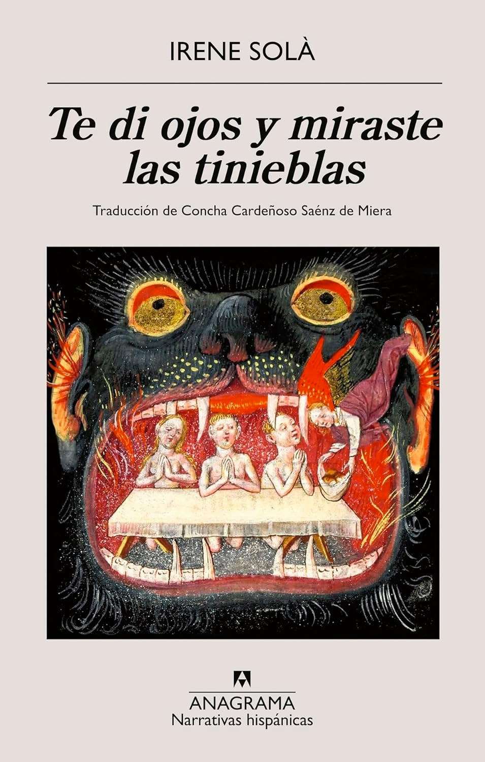 La biblioteca recomienda en abril… “Te di ojos y miraste las tinieblas”, de Irene Solà