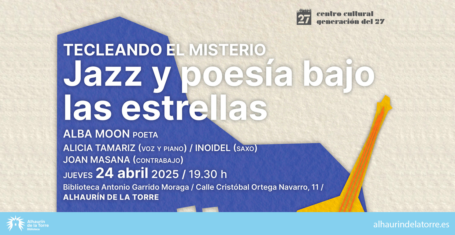 Tecleando el Misterio - Jazz y poesía bajo las Estrellas