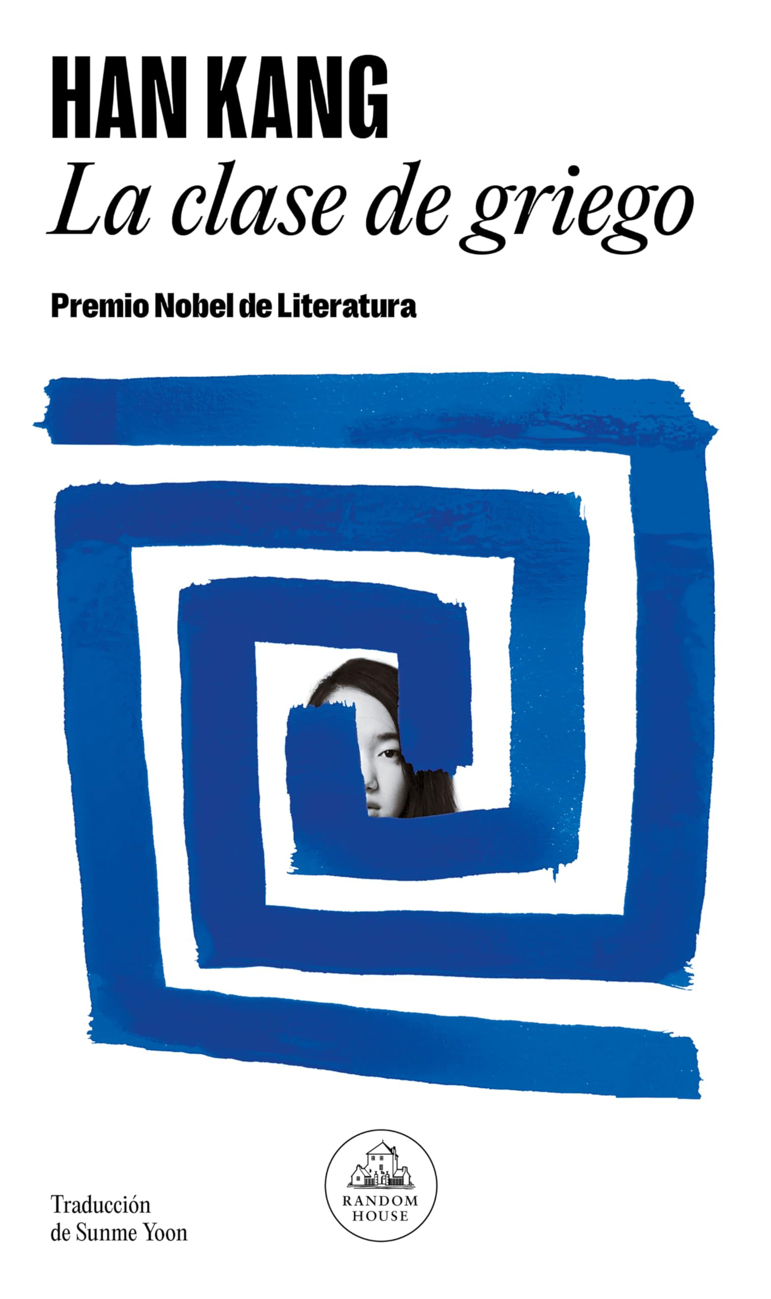 La biblioteca recomienda en junio La clase de griego de Han Kang La biblioteca recomienda en junio La clase de griego de Han Kang